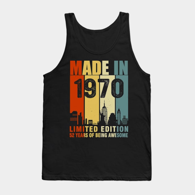 Made In 1970 Limited Edition 52 Years Of Being Awesome Tank Top by Vladis